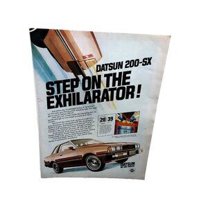 1981 Datsun 200-SX Car Step On The Exhilarator Original Print Ad 80s